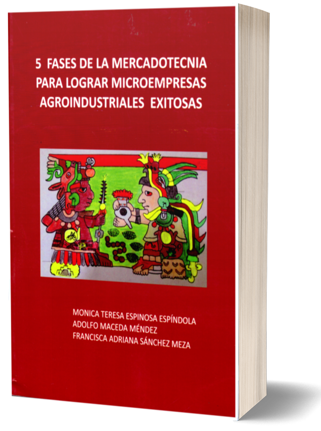 5 Fases de la Mercadotecnia para Lograr Microempresas Agroindustriales Exitosas